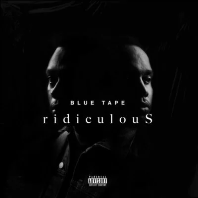 A-Reece, Jay Jody & BLUE TAPE – ridiculouS mp3 download